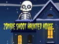 遊戲Zombie Shoot Hunter House