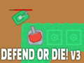 遊戲Defend or die! v3