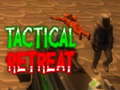 遊戲Tactical Retreat