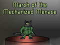 遊戲March of the Mechanized Menace