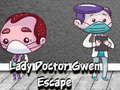 遊戲Lady Doctor Gwen Escape