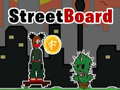 遊戲StreetBoard