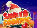 遊戲Santa Cooking