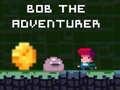 遊戲Bob the Adventurer