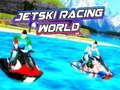 遊戲Jetski Racing World 