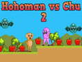 遊戲Hohoman vs Chu 2