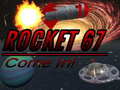 遊戲Rocket 67 Come in!