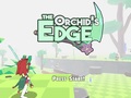 遊戲The Orchid’s Edge