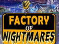 遊戲Factory of Nightmares