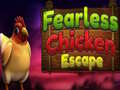 遊戲Fearless Chicken Escape