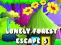 遊戲Lonely Forest Escape 5