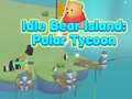 遊戲Idle Bear Island: Polar Tycoon 