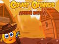 遊戲Cover Orange Wild West