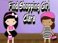 遊戲Find Shopping Girl Clara