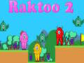 遊戲Raktoo 2