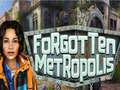 遊戲Forgotten Metropolis