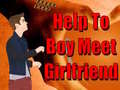 遊戲Help To Boy Meet Girlfriend