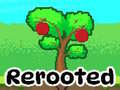 遊戲Rerooted