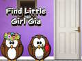 遊戲Find Little Girl Gia