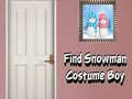 遊戲Find Snowman Costume Boy