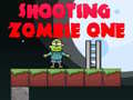 遊戲Shooting Zombie One