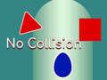 遊戲Without Collision