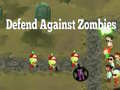 遊戲Defend Against Zombies