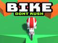 遊戲Bike Dont Rush