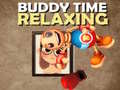 遊戲Buddy Relaxing Time