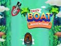 遊戲Crazy Boat Adventure