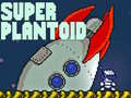 遊戲Super Plantoid