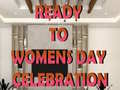 遊戲Ready to Celebrate Women’s Day