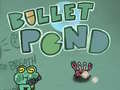 遊戲Bullet Pond