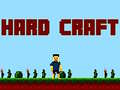 遊戲Hard Craft