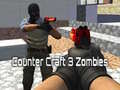 遊戲Counter Craft 3 Zombies
