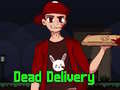 遊戲Dead Delivery