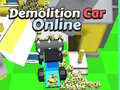 遊戲Demolition Car Online 