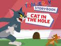 遊戲The Tom and Jerry Show Storybook Cat in the Hole