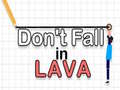 遊戲Don't Fall in Lava