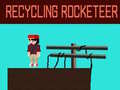 遊戲Recycling Rocketeer