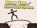 遊戲Draw to Save: Save the Man
