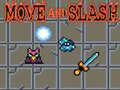 遊戲Move and Slash