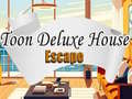 遊戲Toon Deluxe House Escape