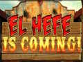 遊戲El Hefe is Coming