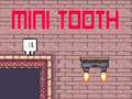 遊戲Mini Tooth