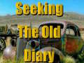 遊戲Seeking The Old Diary 