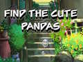 遊戲Find The Cute Pandas
