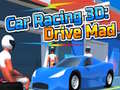 遊戲Car Racing 3D: Drive Mad