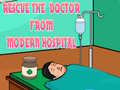 遊戲Rescue The Doctor From Modern Hospital