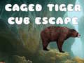 遊戲Caged Tiger Cub Escape